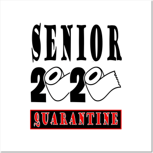 Senior 2020 Quarantine, Graduation Funny  Shirt, Gift Toilet  Paper Posters and Art